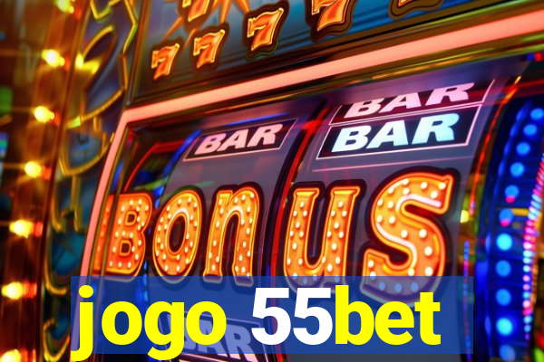 jogo 55bet